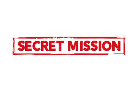 Secret Mission .